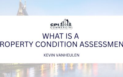 What Is A Property Condition Assessment